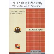 Ascent Publication's Law of Partnership & Agency with Limited Liability Partnership (LLP) by Dr. Ashok Kumar Jain